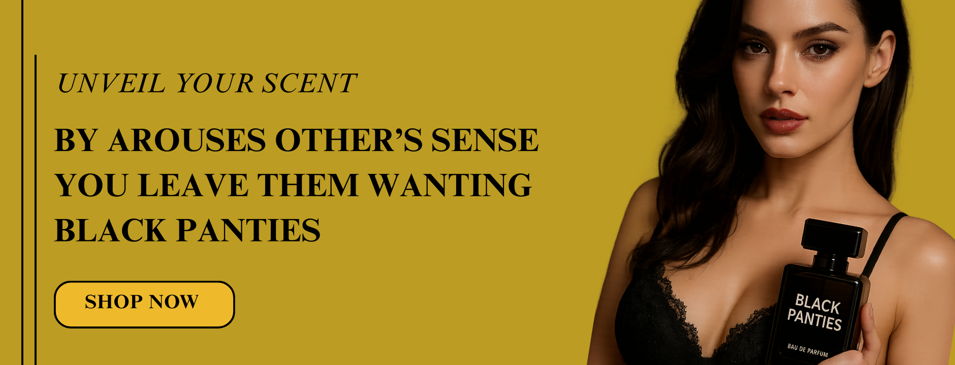 A bold, seductive scent presented with elegant black and gold design elements.